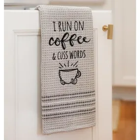 I Run On Coffee & Cuss Words Dish Towel