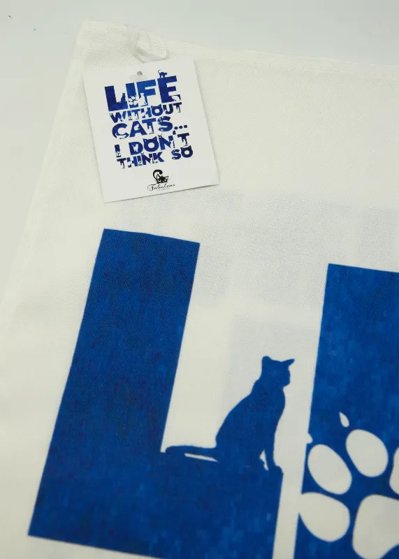 Life Without Cats Cotton Tea Towel