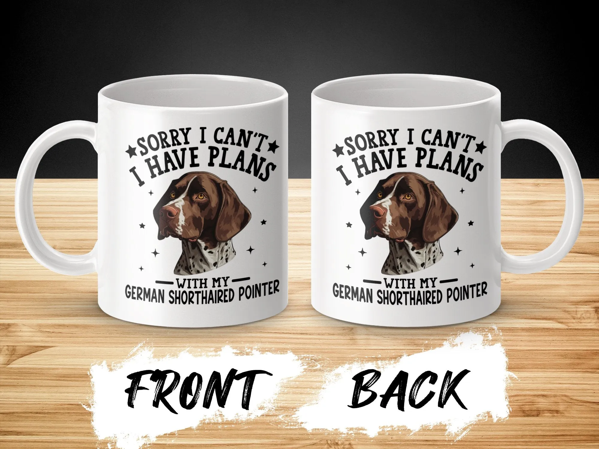 Sorry I Can't I Have Plans With My Pointer Mug